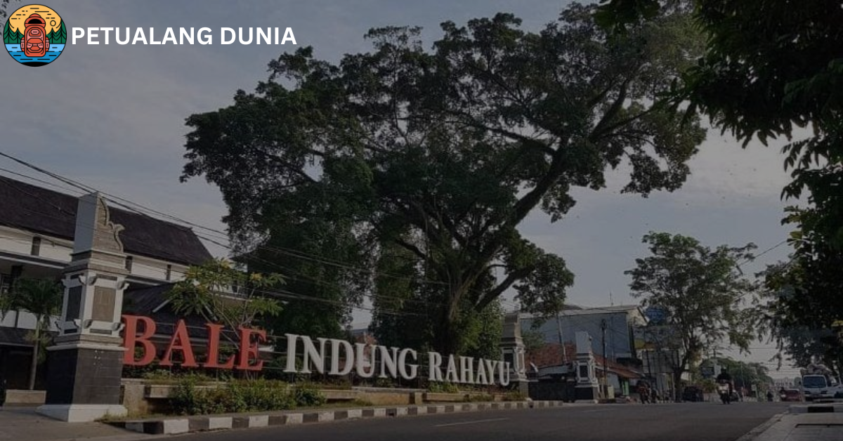 Bale Indung Rahayu - Petualang Dunia